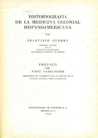 Historiografía de la medicina colonial hispanoamericana