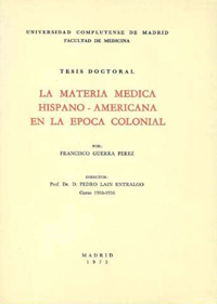 Historia de la materia médica hispano-americana y filipina en la época colonial